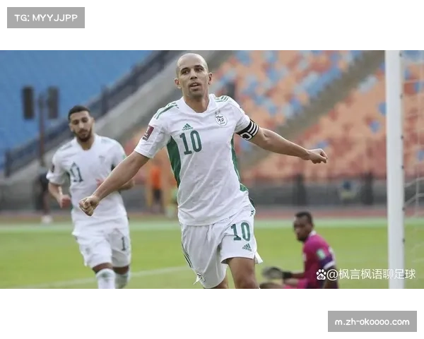 阿尔及利亚1比0小胜布基纳法索 两连胜提前锁定头名 阿尔及利亚1比0小胜布基纳法索 两连胜提前锁定头名